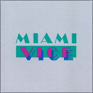 Miama Vice Soundtrack (1985)